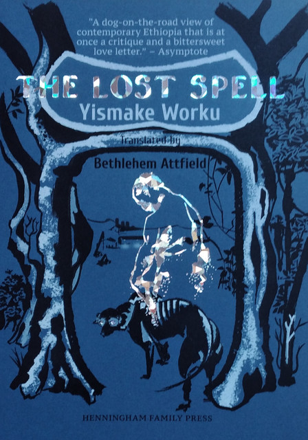 The Lost Spell, Yismake Worku