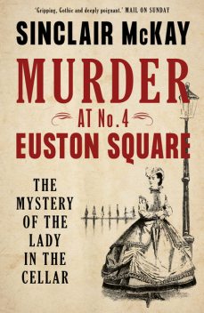 Murder at No. 4 Euston Square, Sinclair McKay