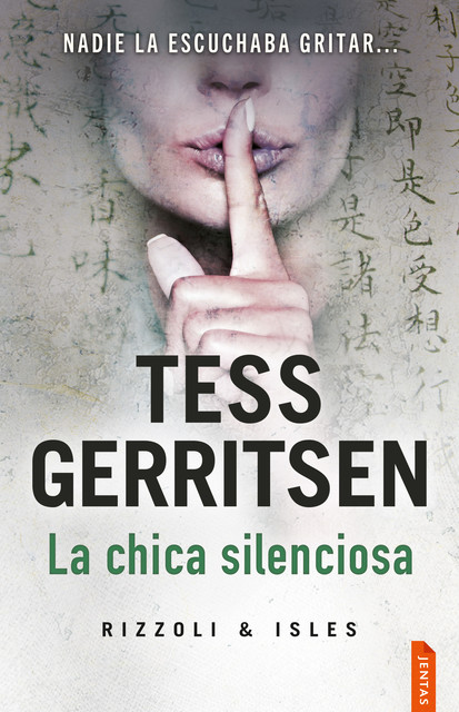 La chica silenciosa, Tess Gerritsen