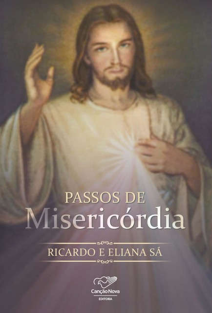 Passos de Misericórdia, Eliana Sá, Ricardo Sá