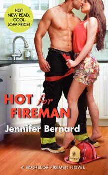 Hot for Fireman, Jennifer Bernard