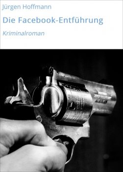 Die Facebook-Entführung, Jürgen Hoffmann
