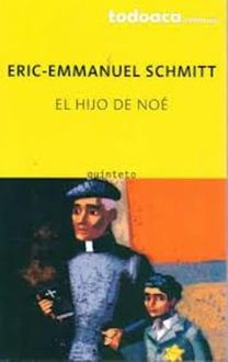 El Hijo De Noé, Eric Emmanuel Schmitt