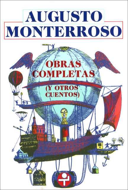 Obras completas, Augusto Monterroso