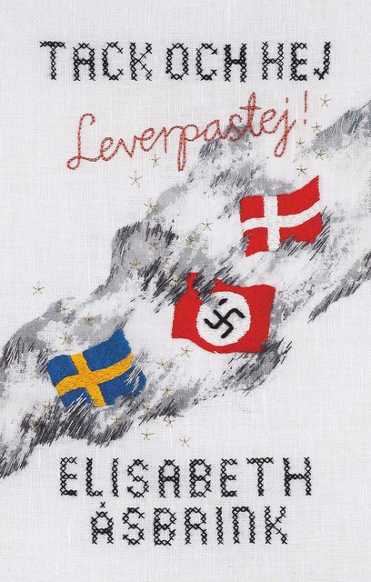 Tack och hej leverpastej, Elisabeth Åsbrink