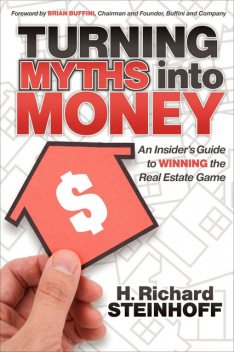 Turning Myths into Money, H.Richard Steinhoff