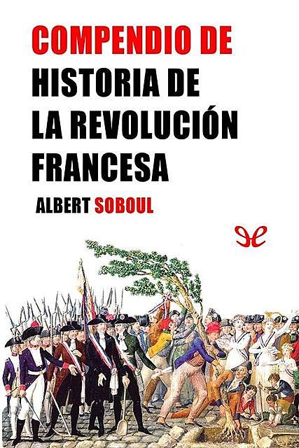 Compendio de la historia de la Revolución francesa, Albert Soboul