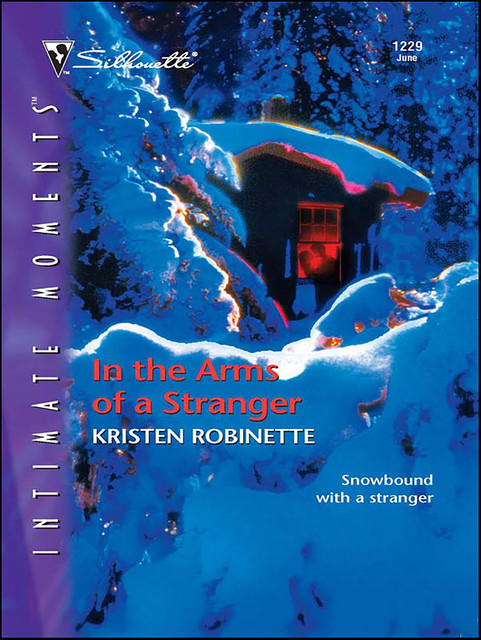 In The Arms Of A Stranger, Kristen Robinette