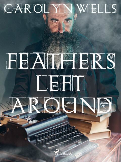 Feathers Left Around, Carolyn Wells