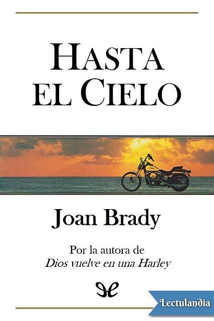 Hasta el cielo, Joan Brady