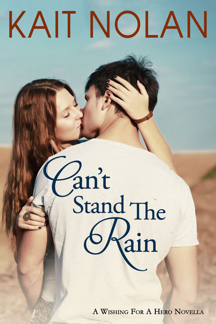 Can’t Stand The Rain, Kait Nolan