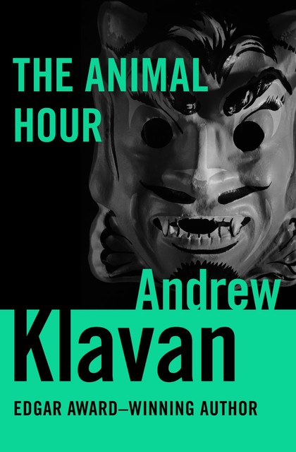 The Animal Hour, Andrew Klavan