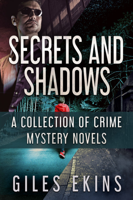 Secrets and Shadows, Giles Ekins