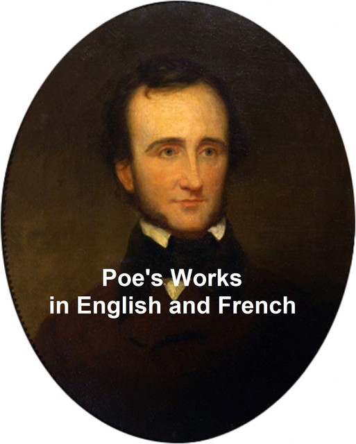 Poe's Works in English and in French, Edgar Allan Poe