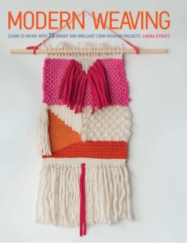 Modern Weaving, Laura Strutt