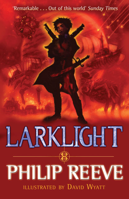 Larklight, Philip Reeve