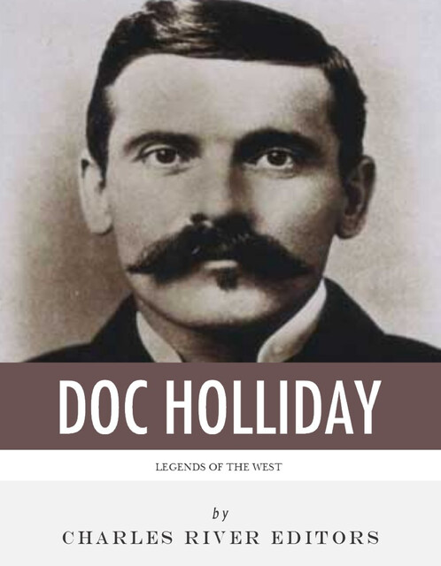 Doc Holliday, Charles Editors