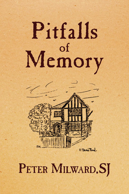 Pitfalls of Memory, Peter Milward