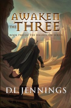 Awaken the Three, D.L. Jennings