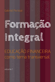 Formação integral, Gabriel Perissé