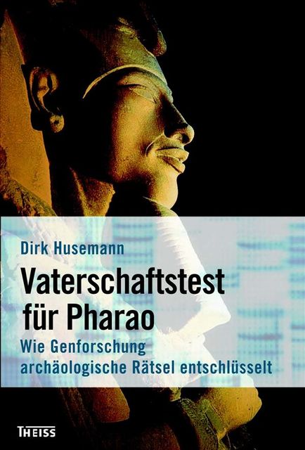 Vaterschaftstest für Pharao, Dirk Husemann