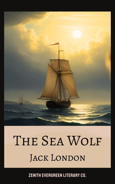 The Sea Wolf, Jack London