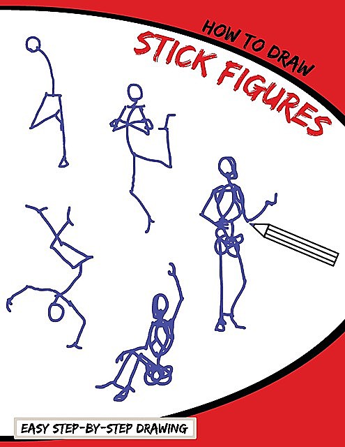 How To Draw Stick Figures, Dollhouse Publications