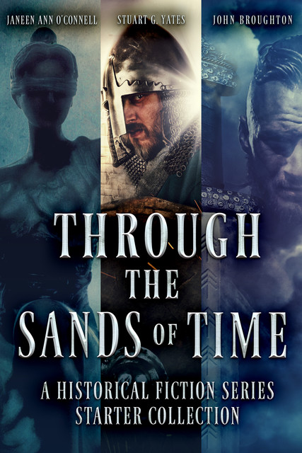 Through the Sands of Time, Stuart G. Yates, John Broughton, Janeen Ann O'Connell