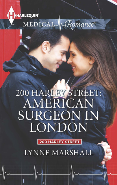 200 Harley Street: American Surgeon in London, Lynne Marshall