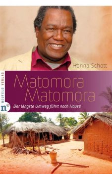 Matomora Matomora, Hanna Schott