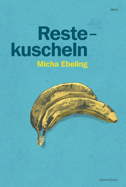 Restekuscheln, Micha Ebeling