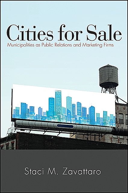Cities for Sale, Staci M. Zavattaro