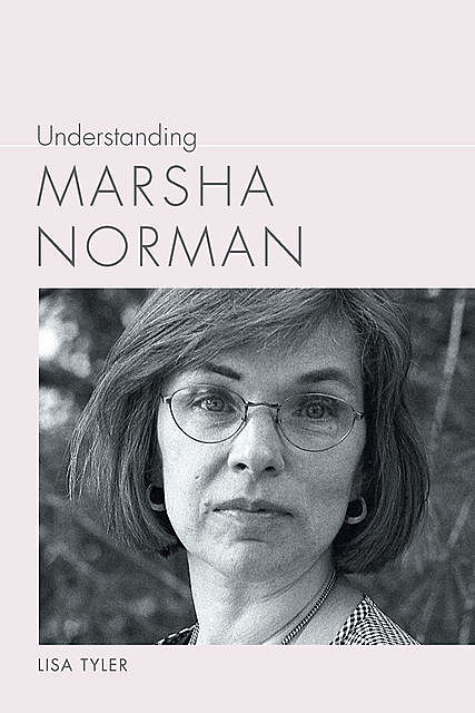 Understanding Marsha Norman, Lisa Tyler