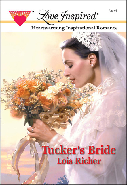 Tucker's Bride, Lois Richer