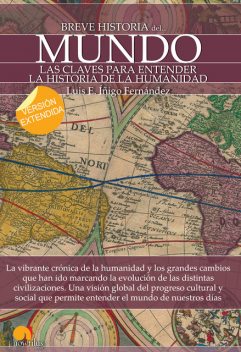 Breve historia del mundo (versión extendida), Luis E. Íñigo Fernández