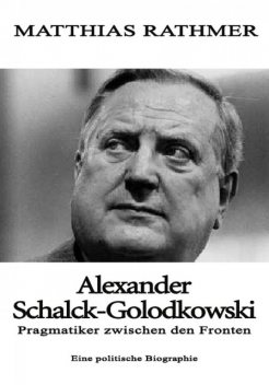 Alexander Schalck-Golodkowski, Matthias Rathmer