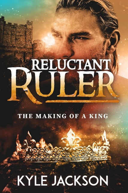 Reluctant Ruler, Kyle Jackson