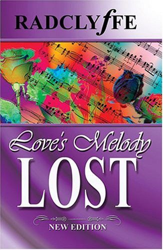 Love's Melody Lost, Radclyffe
