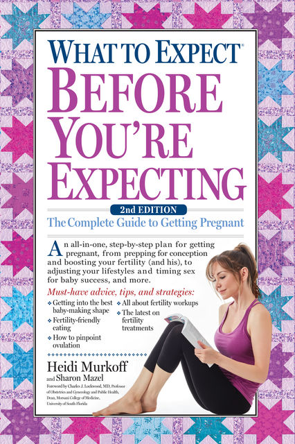 What to Expect Before You're Expecting, Heidi Murkoff
