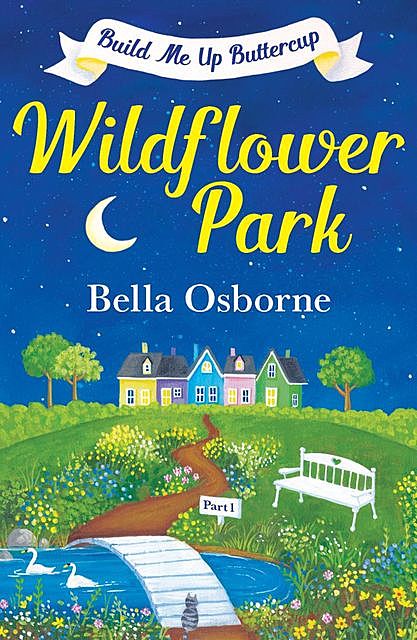 Wildflower Park – Part One, Bella Osborne