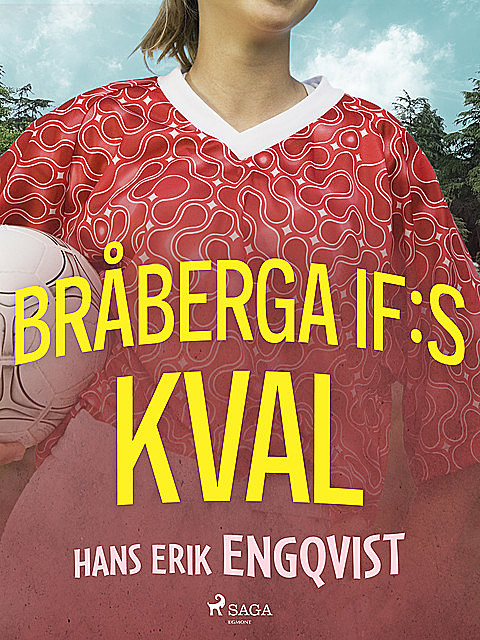 Bråberga IF:s kval, Hans Erik Engqvist