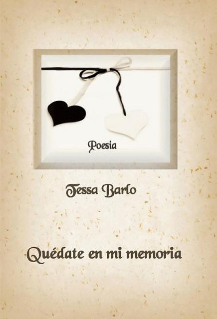 Quédate en mi memoria, Tessa Barlo