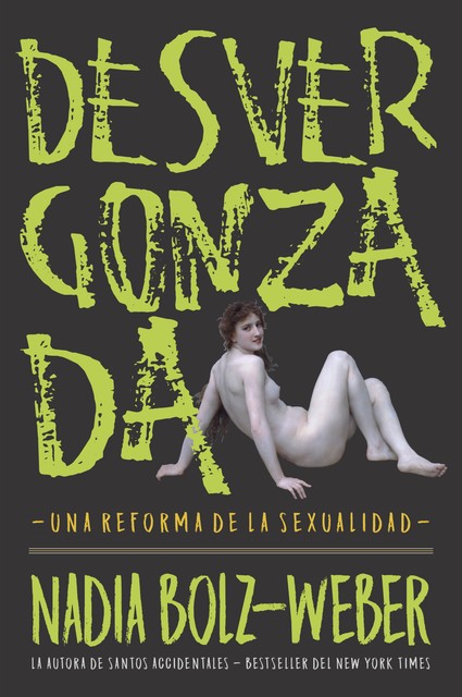 Desvergonzada, Nadia Bolz-Weber