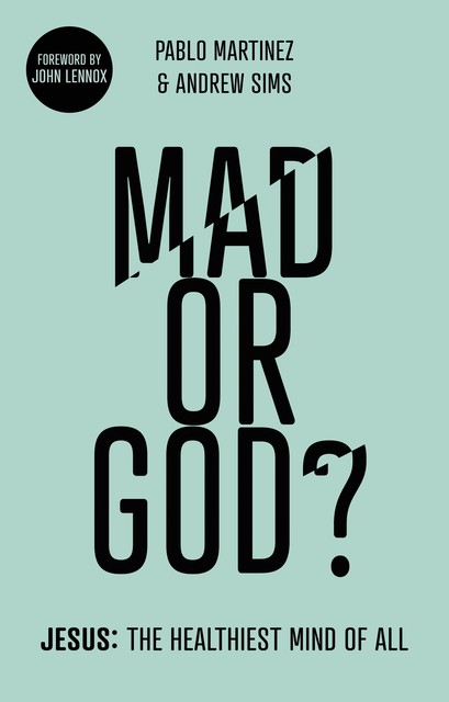 Mad or God, Andrew Sims, Pablo Martinez