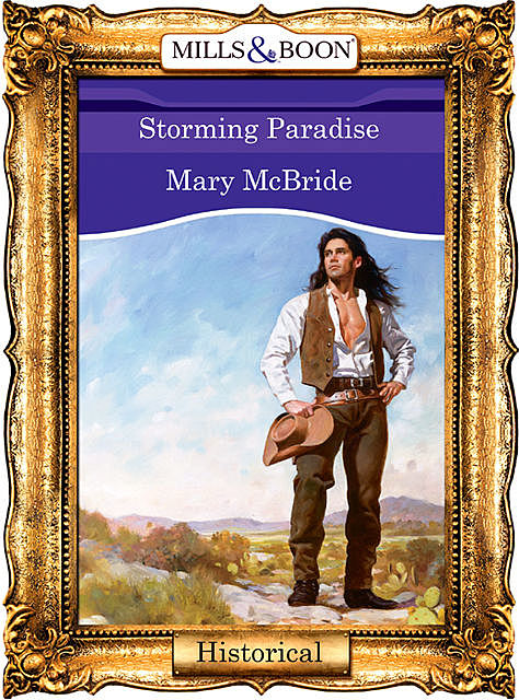 Storming Paradise, Mary McBride