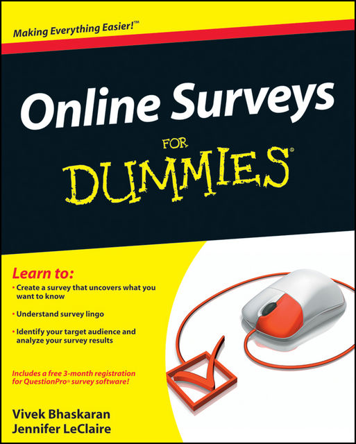 Online Surveys For Dummies, Jennifer LeClaire, Vivek Bhaskaran