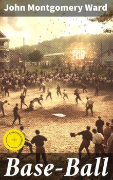 Base-Ball, John Ward