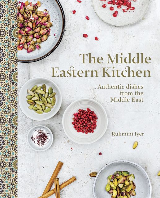 The Middle Eastern Kitchen, Rukmini Iyer