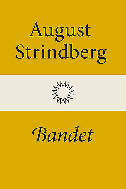 Bandet, August Strindberg