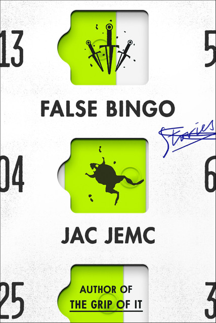 False Bingo, Jac Jemc